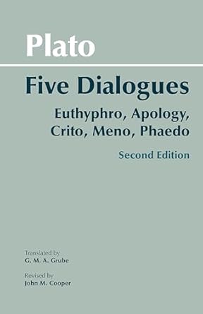 Plato: Five Dialogues: Euthyphro, Apology, Crito, Meno, Phaedo -  (Option 2A)